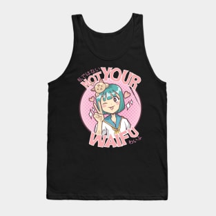 Not Your Waifu Tank Top